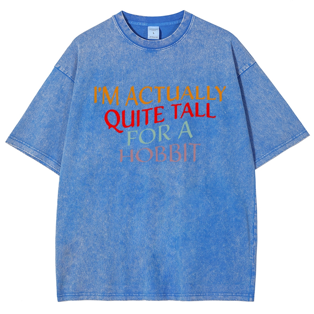 "Quite Tall For a Hobbit" Whimsical Fantasy Graphic Washed T-Shirt