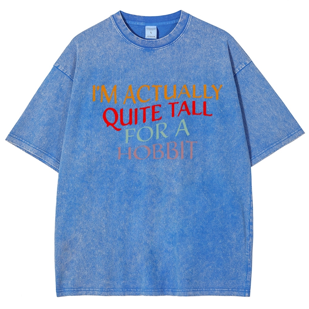 "Quite Tall For a Hobbit" Whimsical Fantasy Graphic Washed T-Shirt