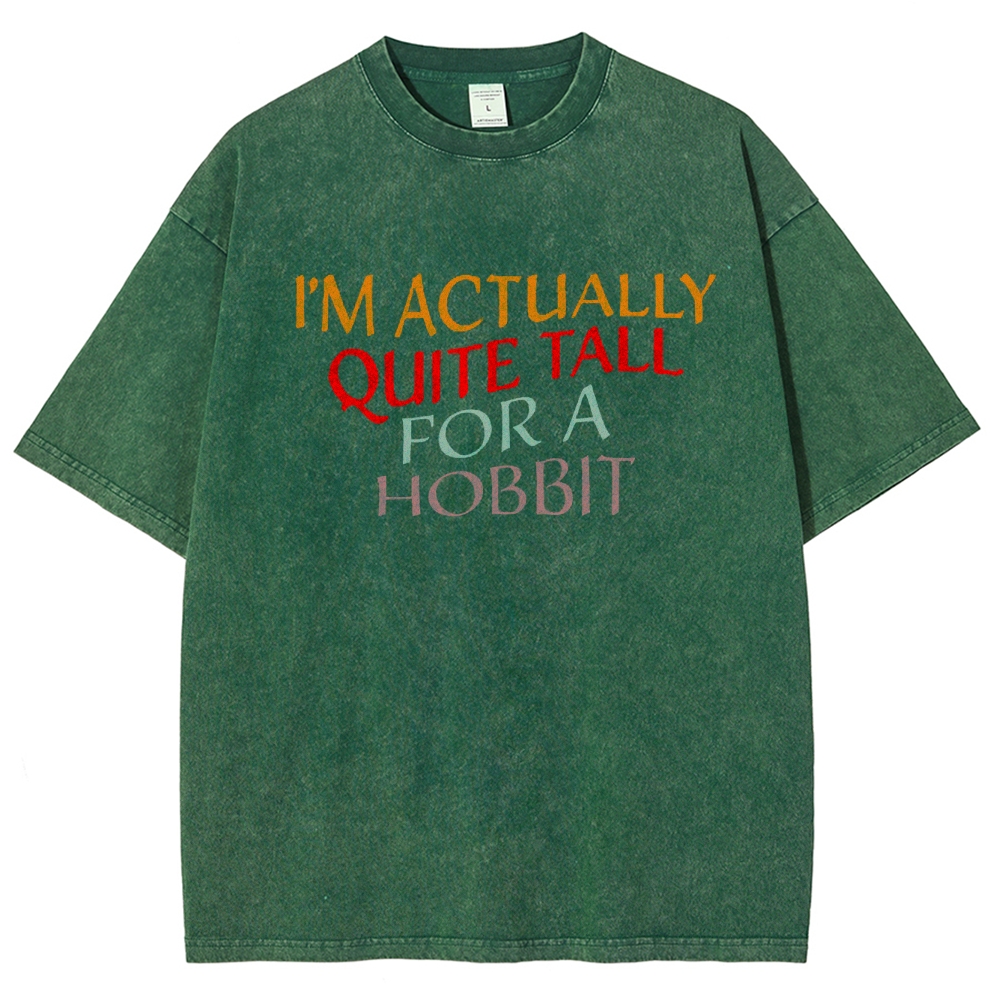 "Quite Tall For a Hobbit" Whimsical Fantasy Graphic Washed T-Shirt