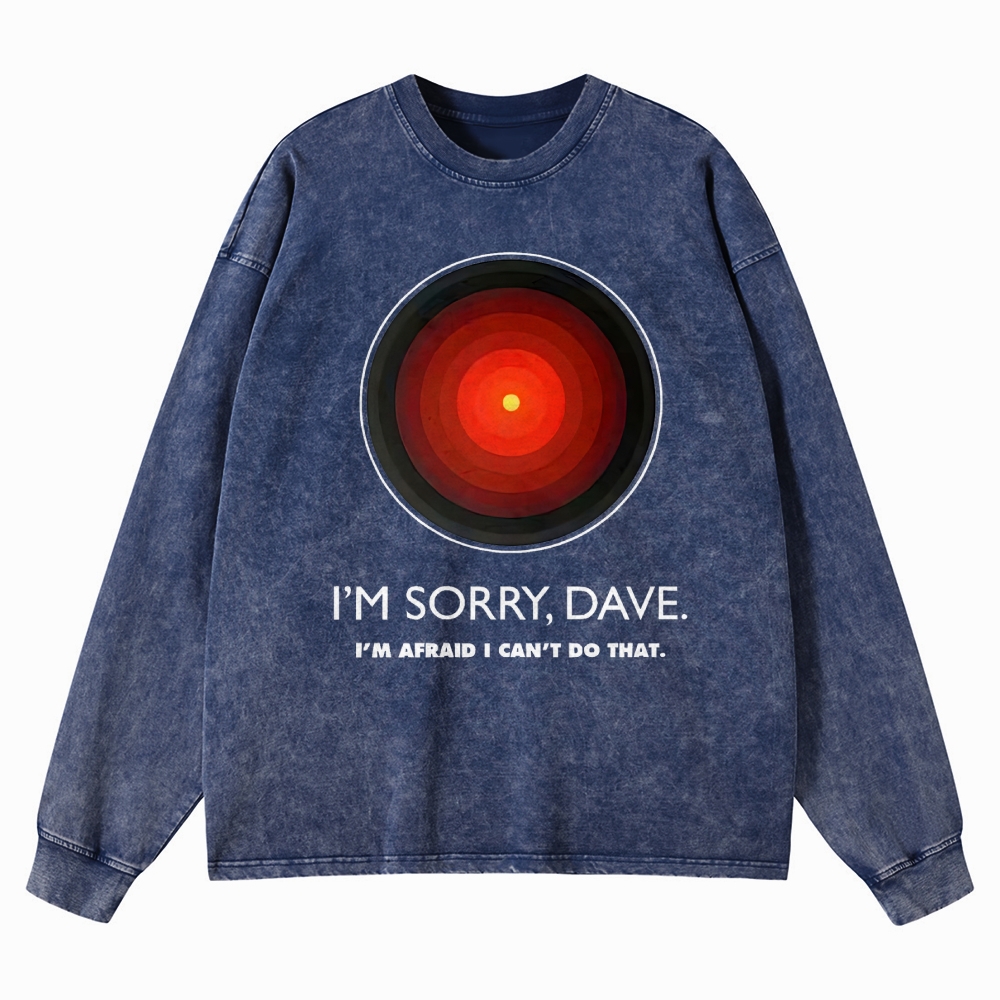 I'M SORRY DAVE, HAL9000 Washed Long-Sleeved T-Shirt 