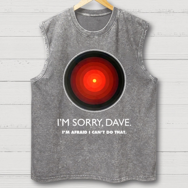 I'M SORRY DAVE, HAL9000 Washed Tank Top 