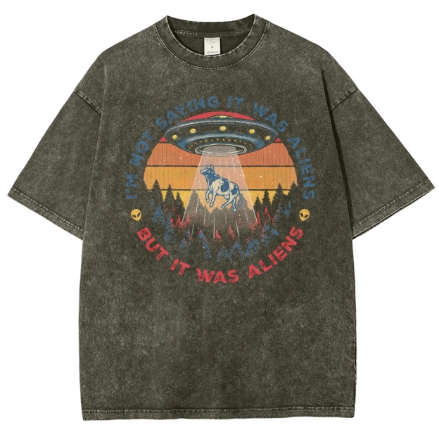 I'm Not Saying It Was Aliens UFO Graphic Washed T-Shirt