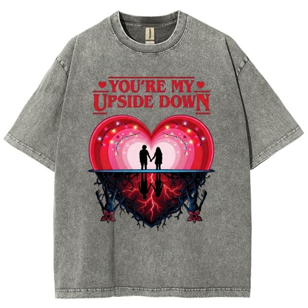 You're My Upside Down Hawkins Love Retro Washed T-Shirt