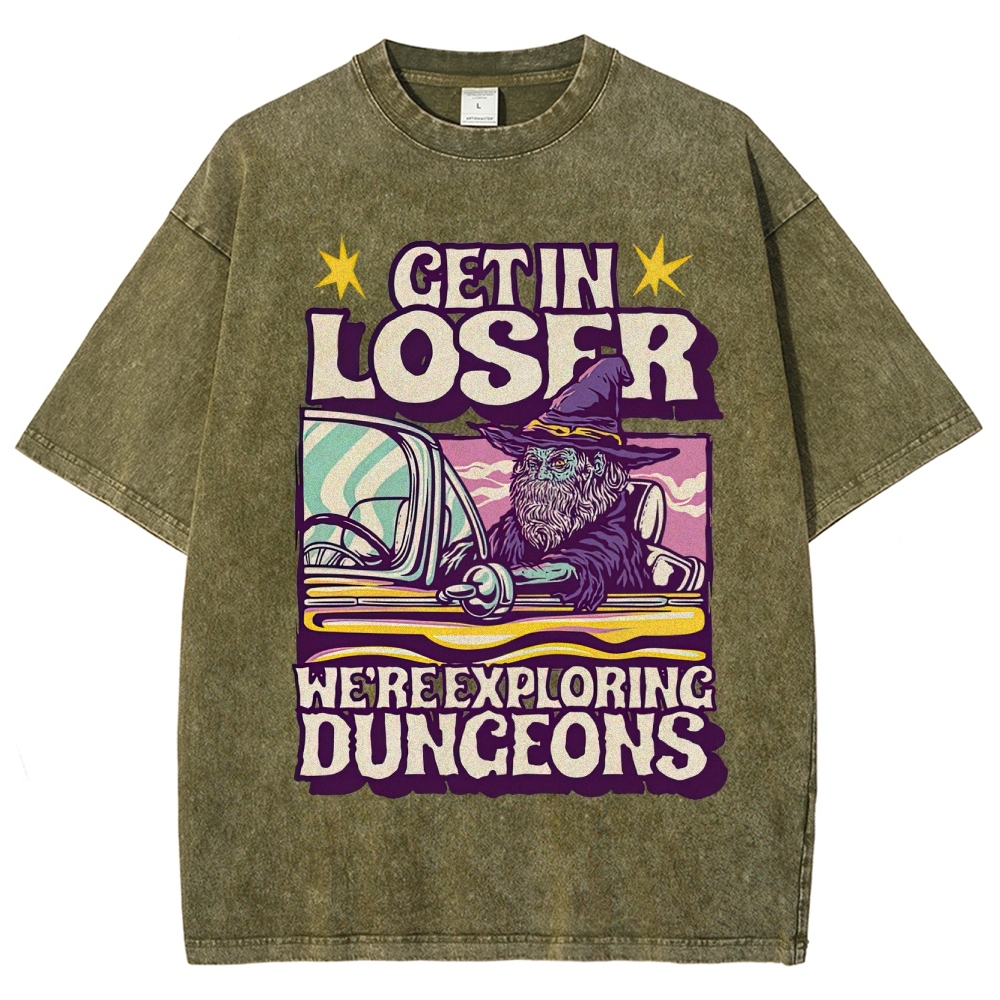 Get in Loser We're Exploring Dungeons Retro Wizard Washed T-Shirt