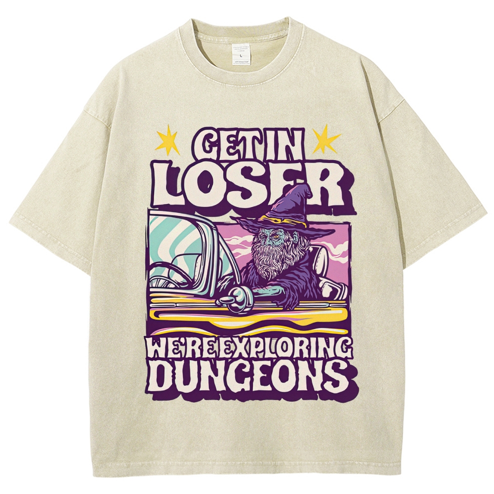 Get in Loser We're Exploring Dungeons Retro Wizard Washed T-Shirt