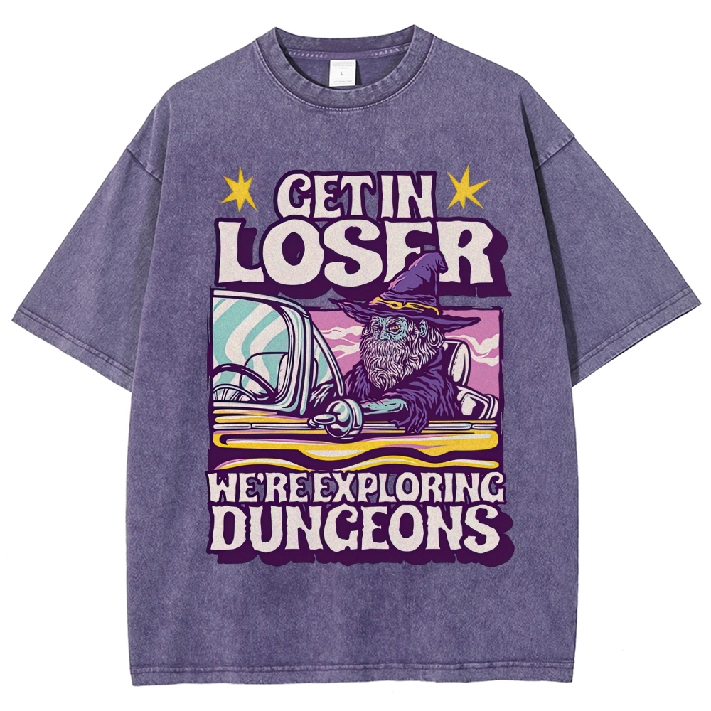 Get in Loser We're Exploring Dungeons Retro Wizard Washed T-Shirt