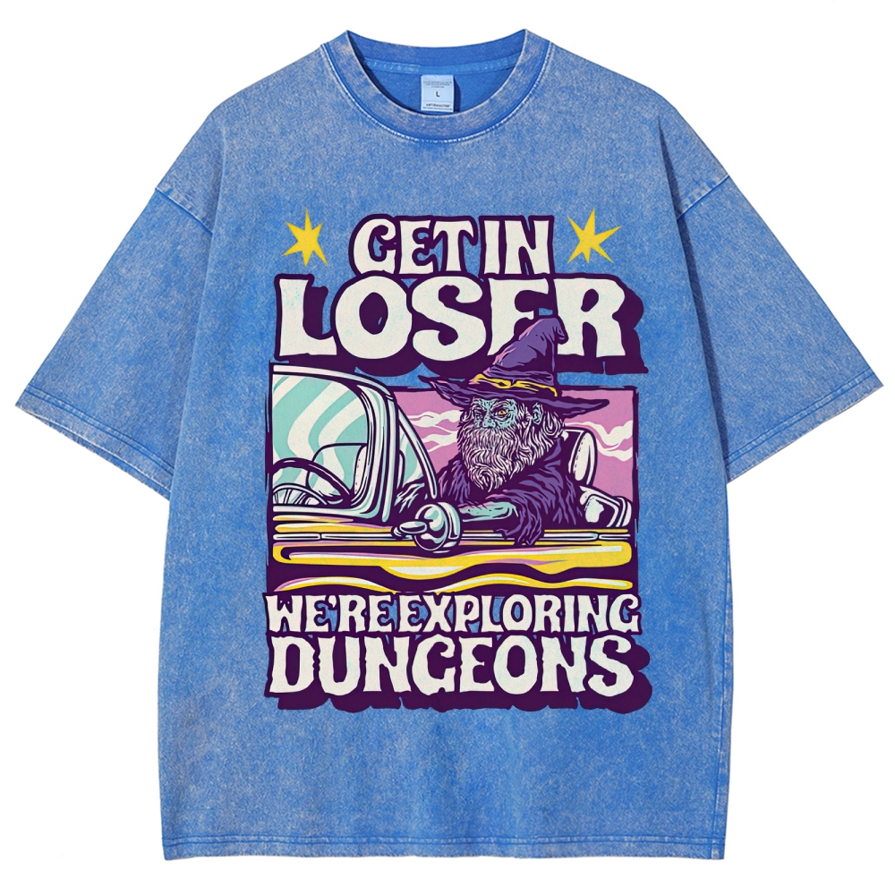 Get in Loser We're Exploring Dungeons Retro Wizard Washed T-Shirt