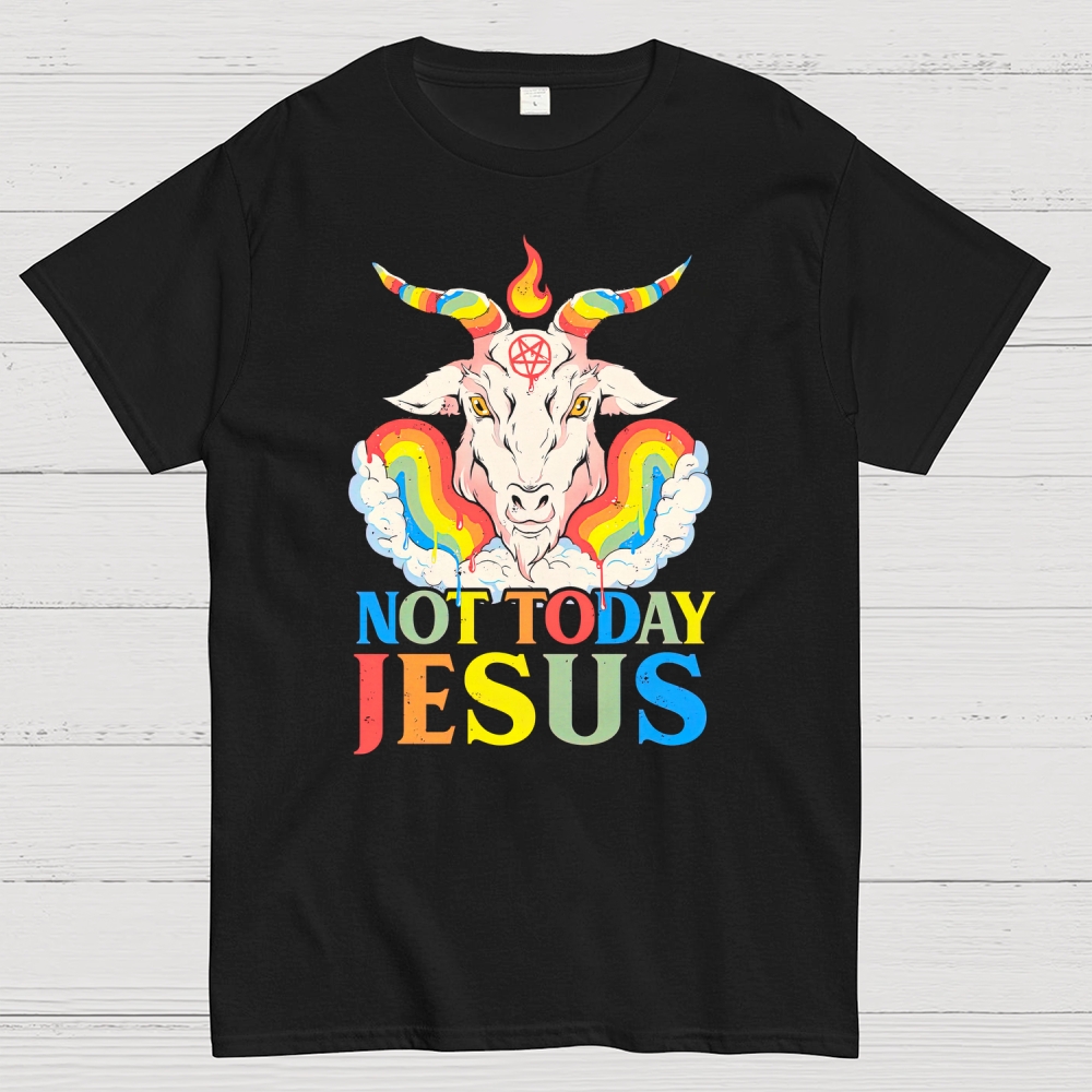 Not Today Jesus Cotton T-shirt 