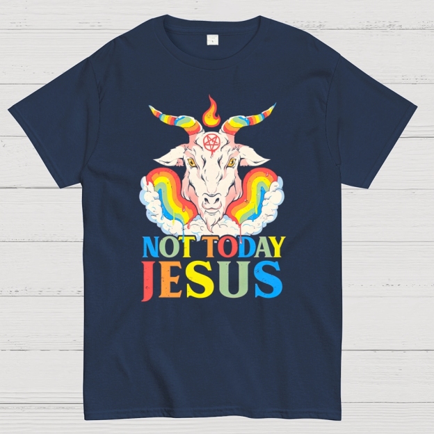 Not Today Jesus Cotton T-shirt 