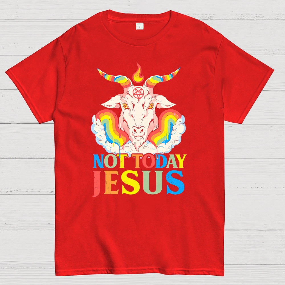 Not Today Jesus Cotton T-shirt 