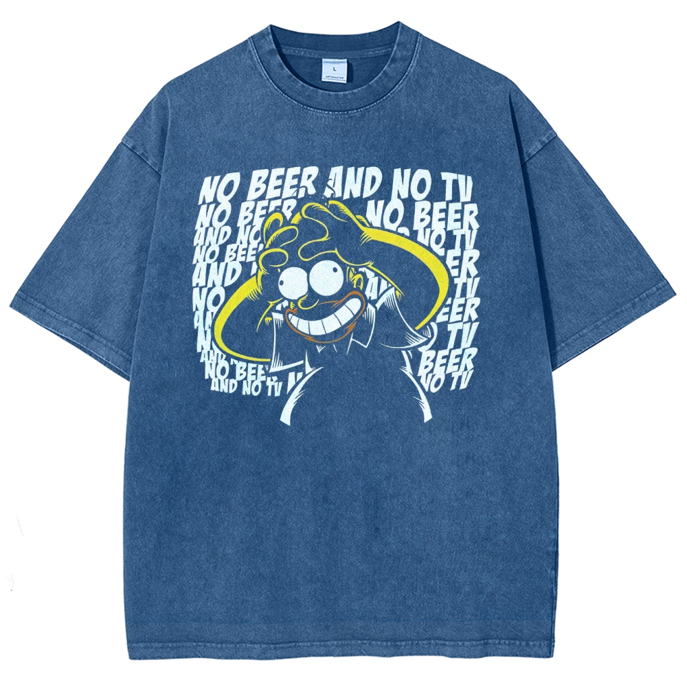 No Beer No TV Parody Washed T-Shirt 