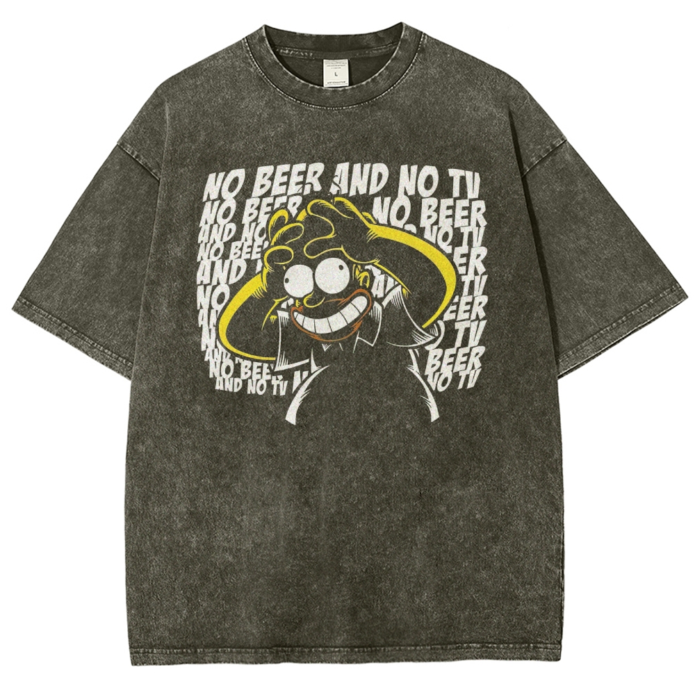 No Beer No TV Parody Washed T-Shirt 