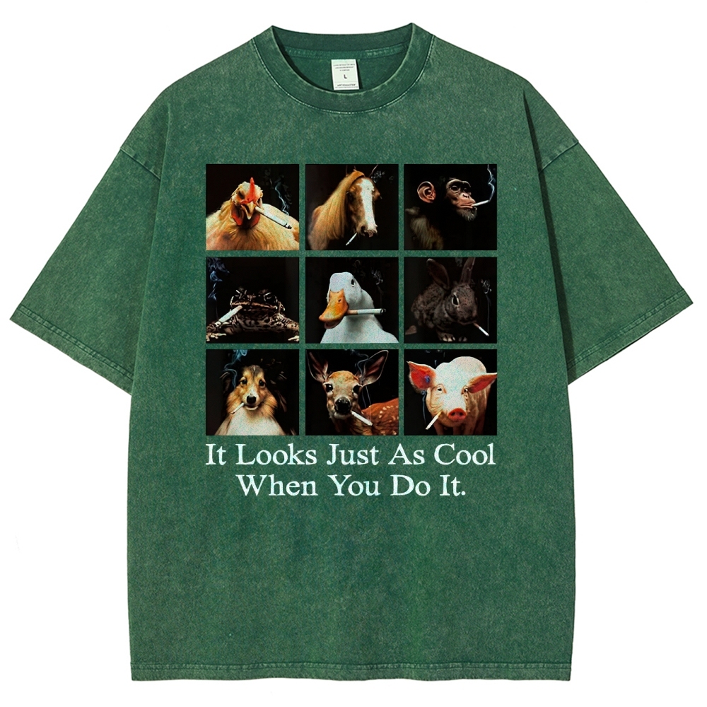 Looks Just as Cool When You do It Washed T-Shirt