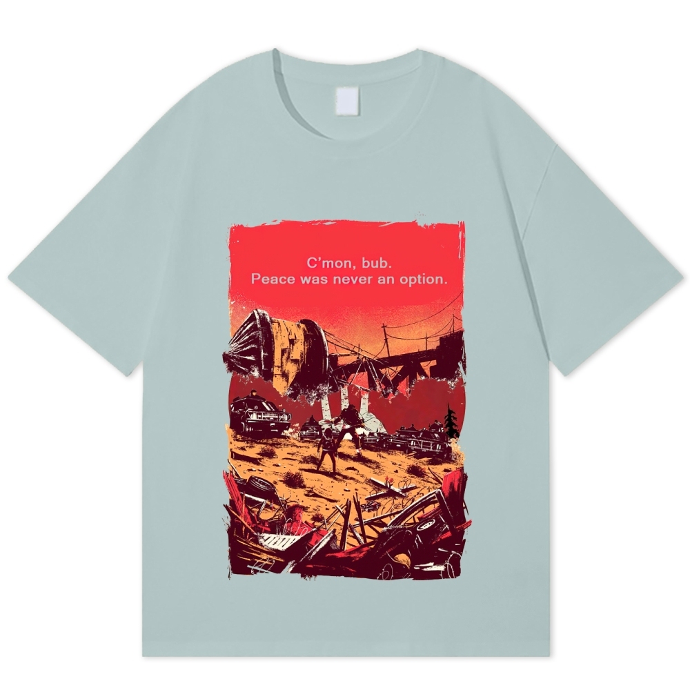 Post-Apocalyptic Survivor Quote Cotton T-shirt