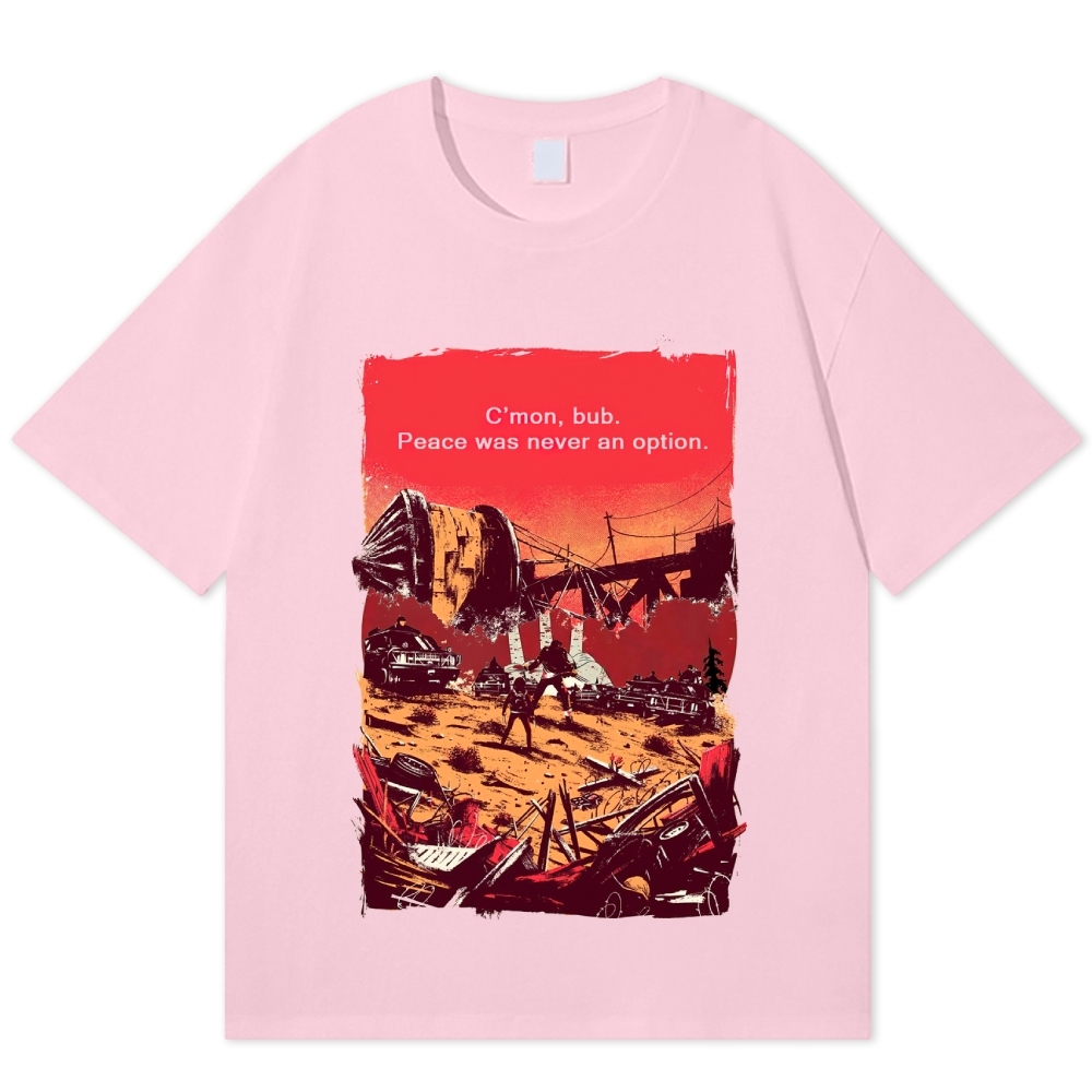Post-Apocalyptic Survivor Quote Cotton T-shirt