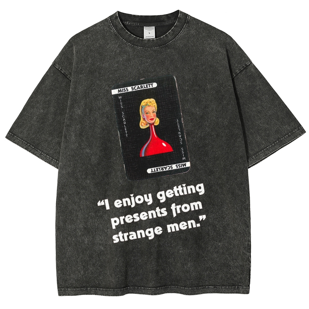Miss Scarlett Quote T-Shirt