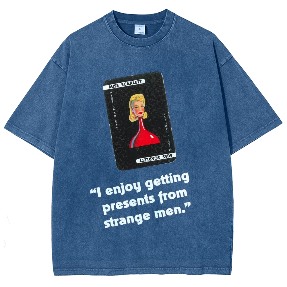 Miss Scarlett Quote T-Shirt