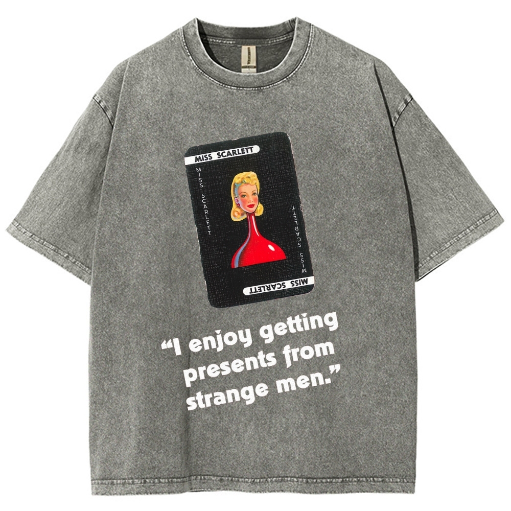 Miss Scarlett Quote T-Shirt