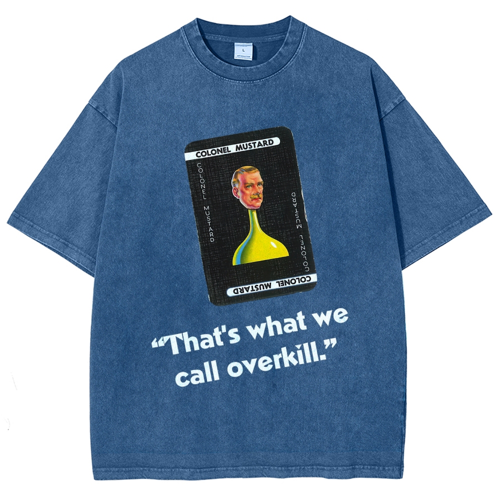 Miss Scarlett Quote Washed T-Shirt