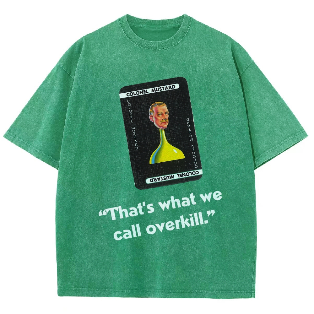 Miss Scarlett Quote Washed T-Shirt