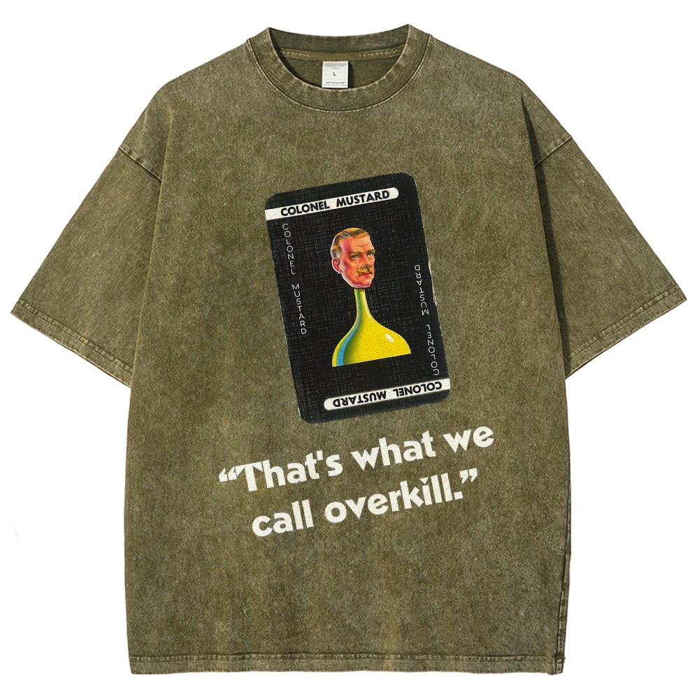 Miss Scarlett Quote Washed T-Shirt