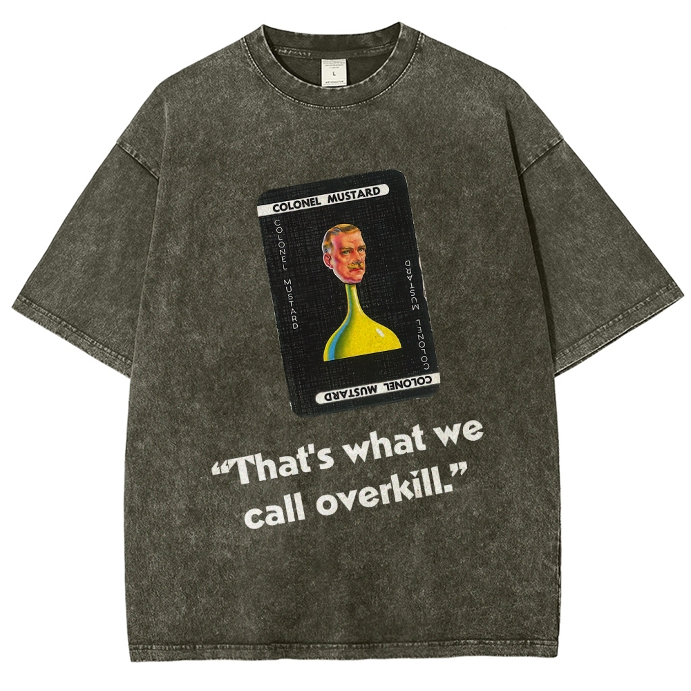 Miss Scarlett Quote Washed T-Shirt