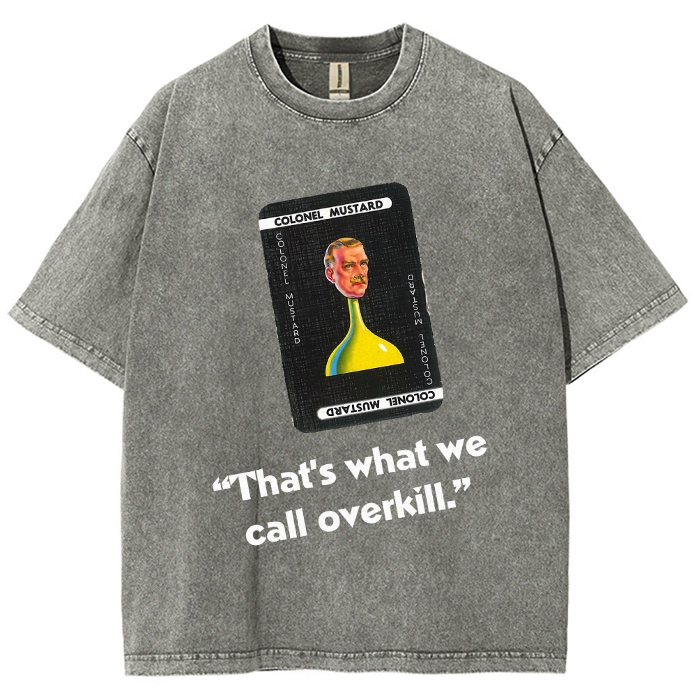 Miss Scarlett Quote Washed T-Shirt