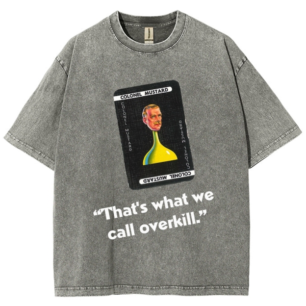Miss Scarlett Quote Washed T-Shirt