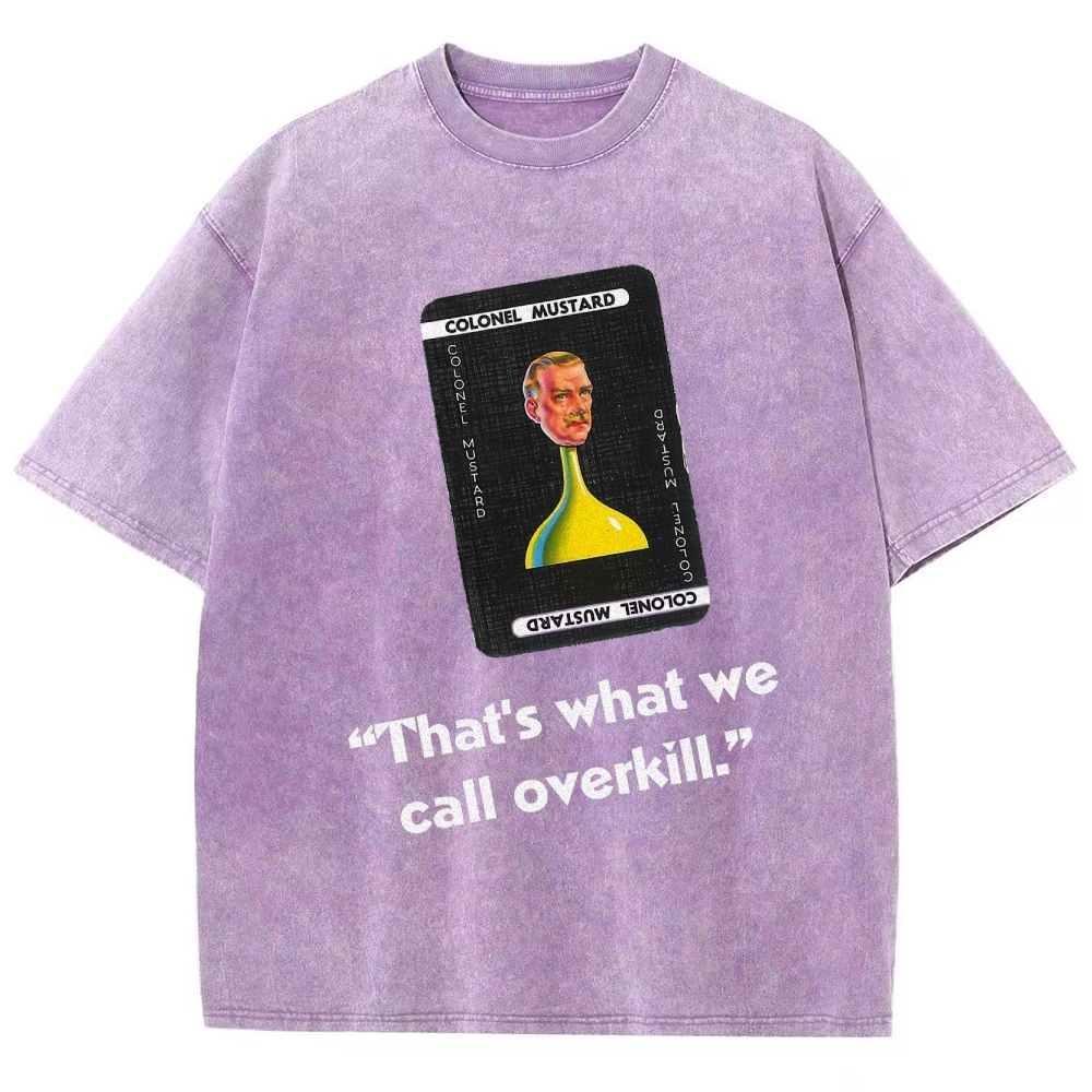 Miss Scarlett Quote Washed T-Shirt