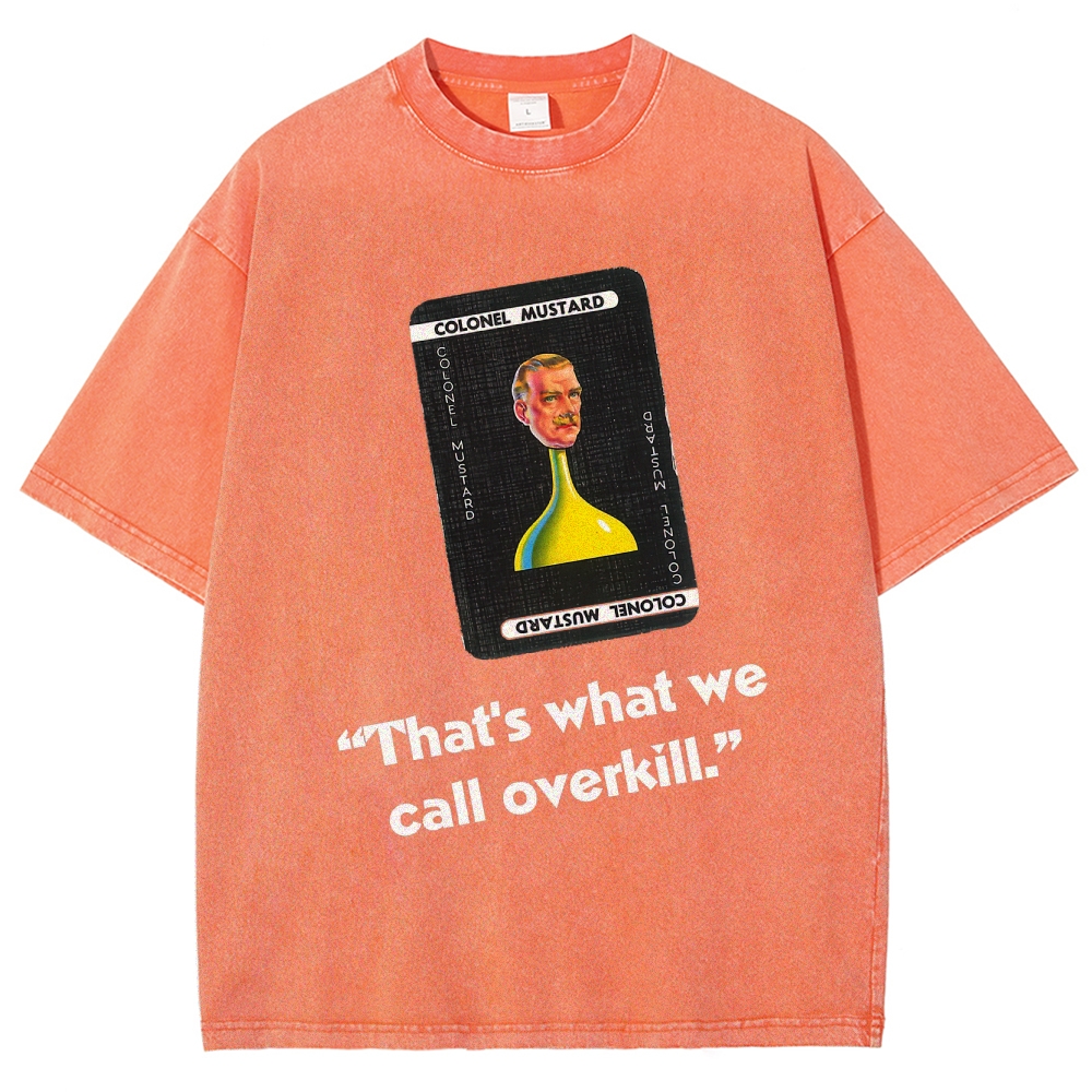 Miss Scarlett Quote Washed T-Shirt