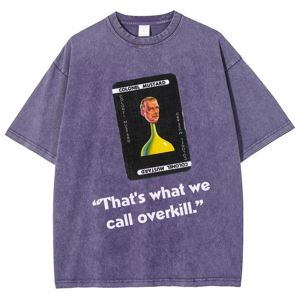 Miss Scarlett Quote Washed T-Shirt