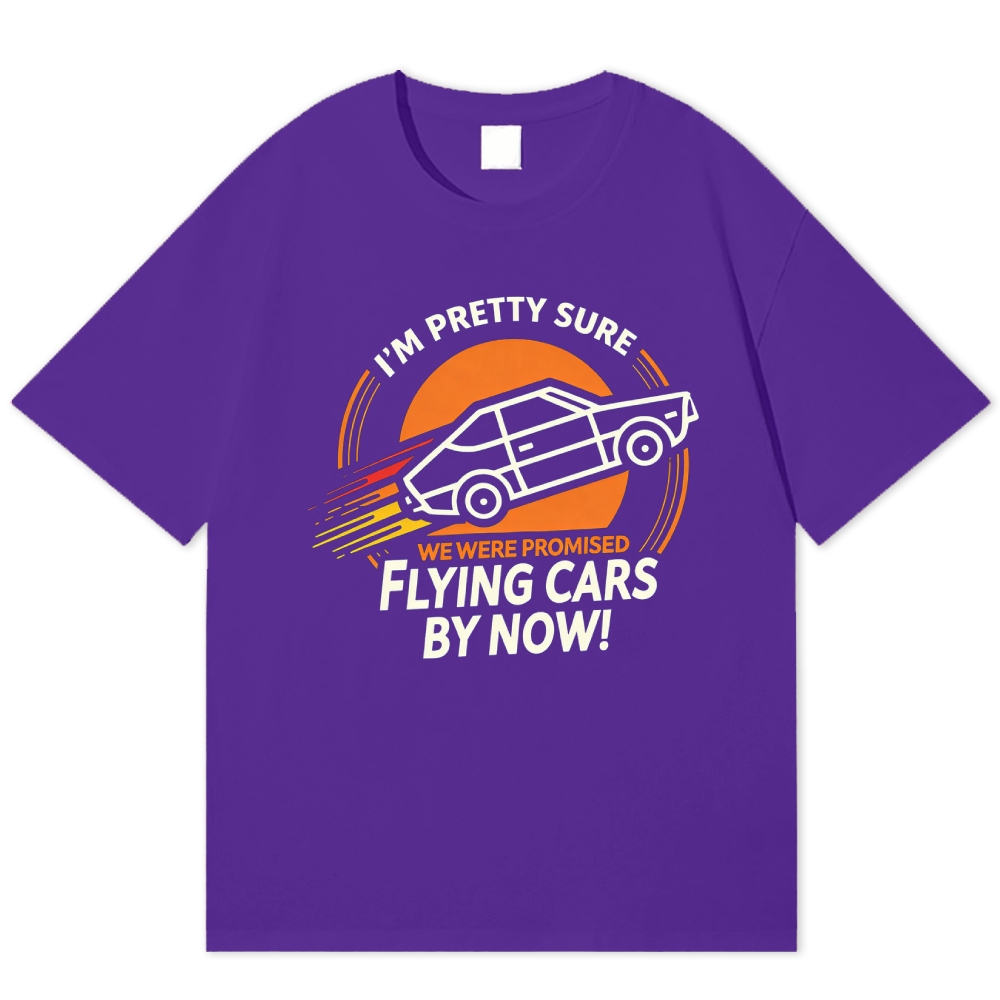 "We Were Promised Flying Cars" Retro Car Cotton T-shirt