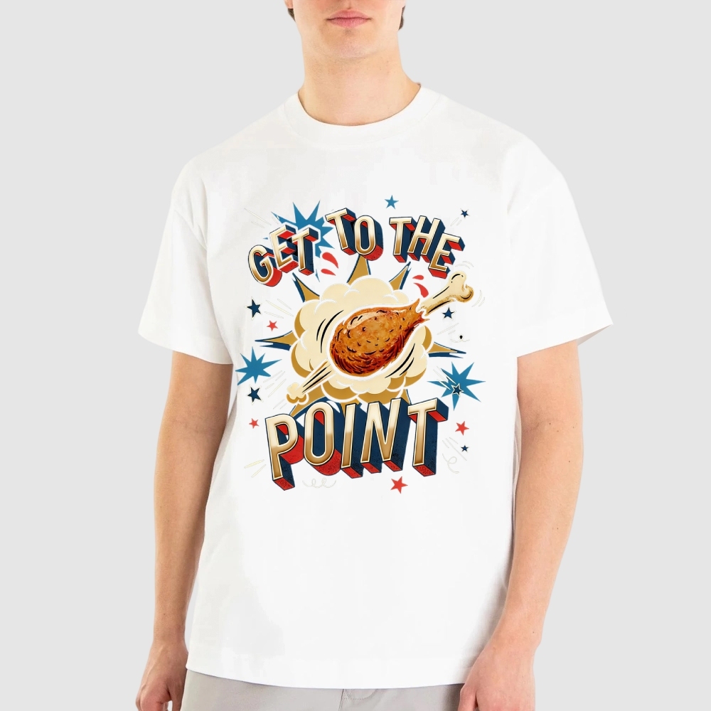Get To The Point Chicken Drumstick Retro Fun Cotton T-shirt