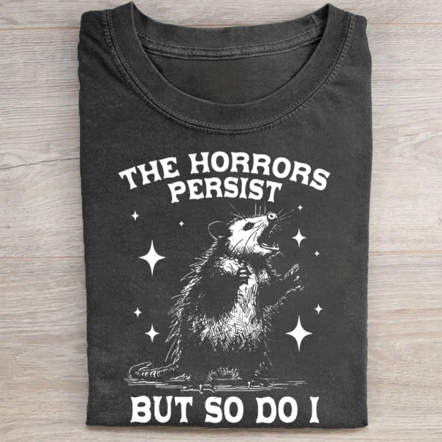 Vintage The Horrors Persist But So Do I Washed Tee 