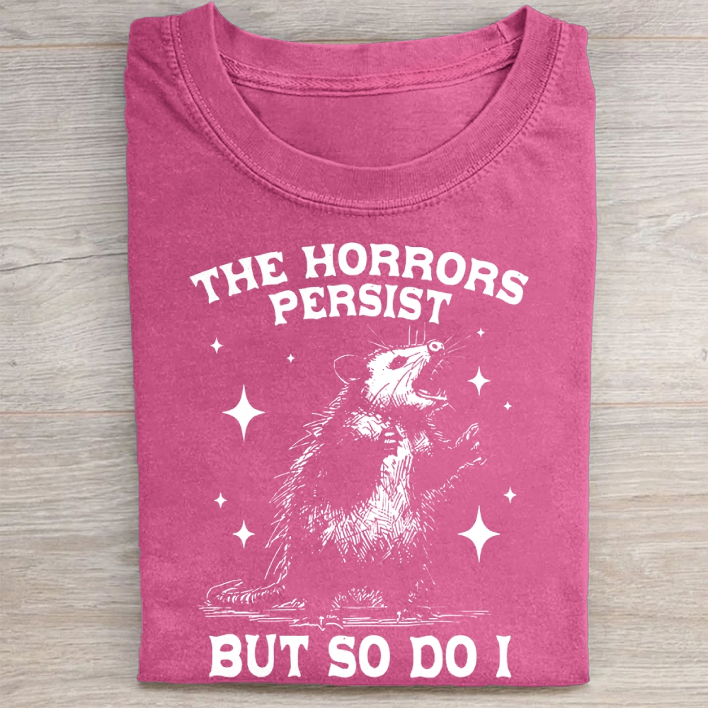 Vintage The Horrors Persist But So Do I Washed Tee 