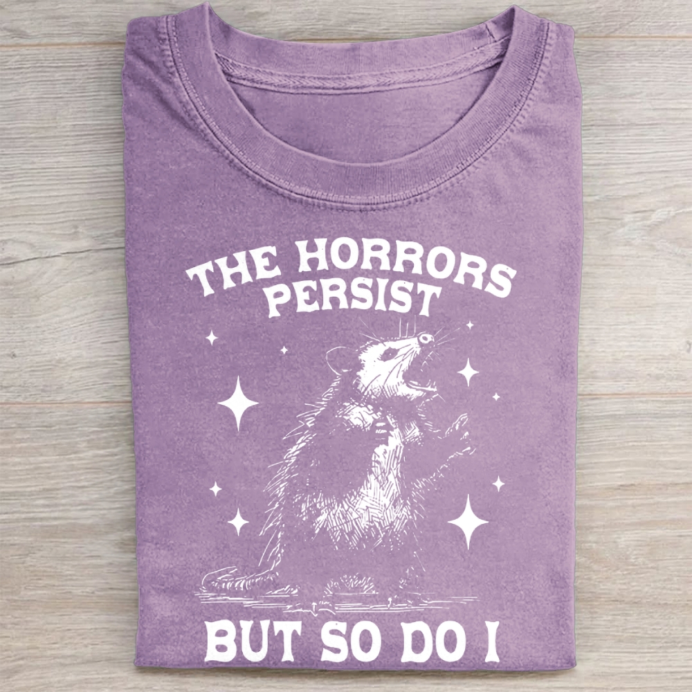 Vintage The Horrors Persist But So Do I Washed Tee 