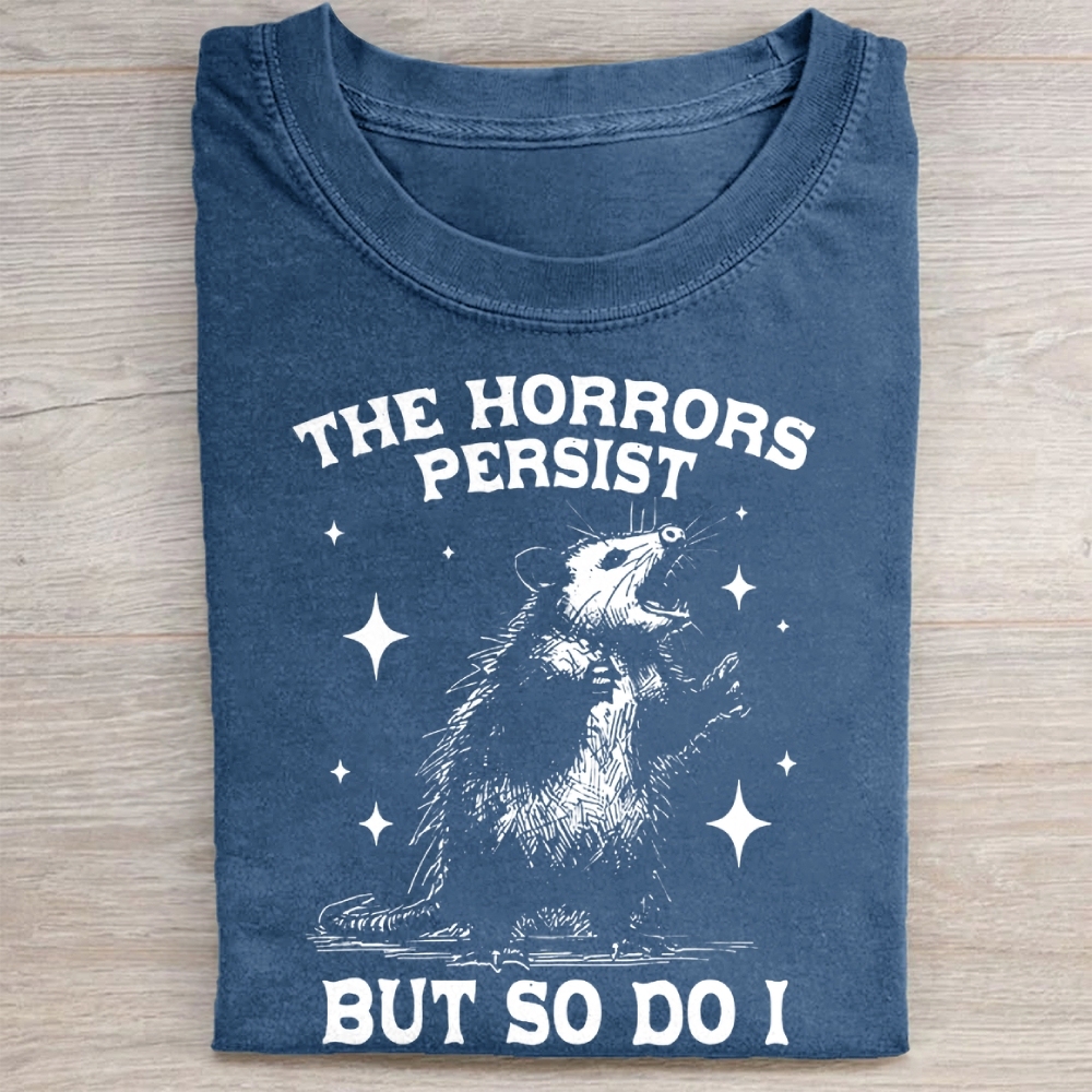 Vintage The Horrors Persist But So Do I Washed Tee 