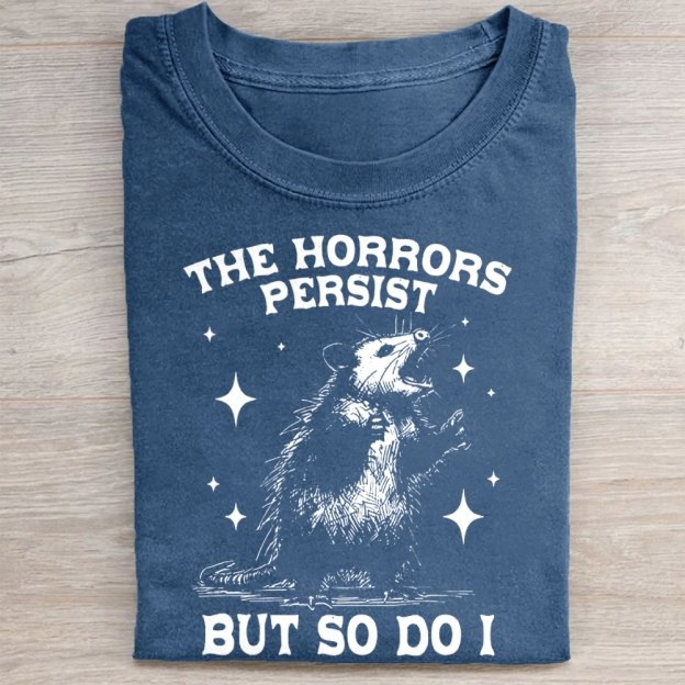 Vintage The Horrors Persist But So Do I Washed Tee 