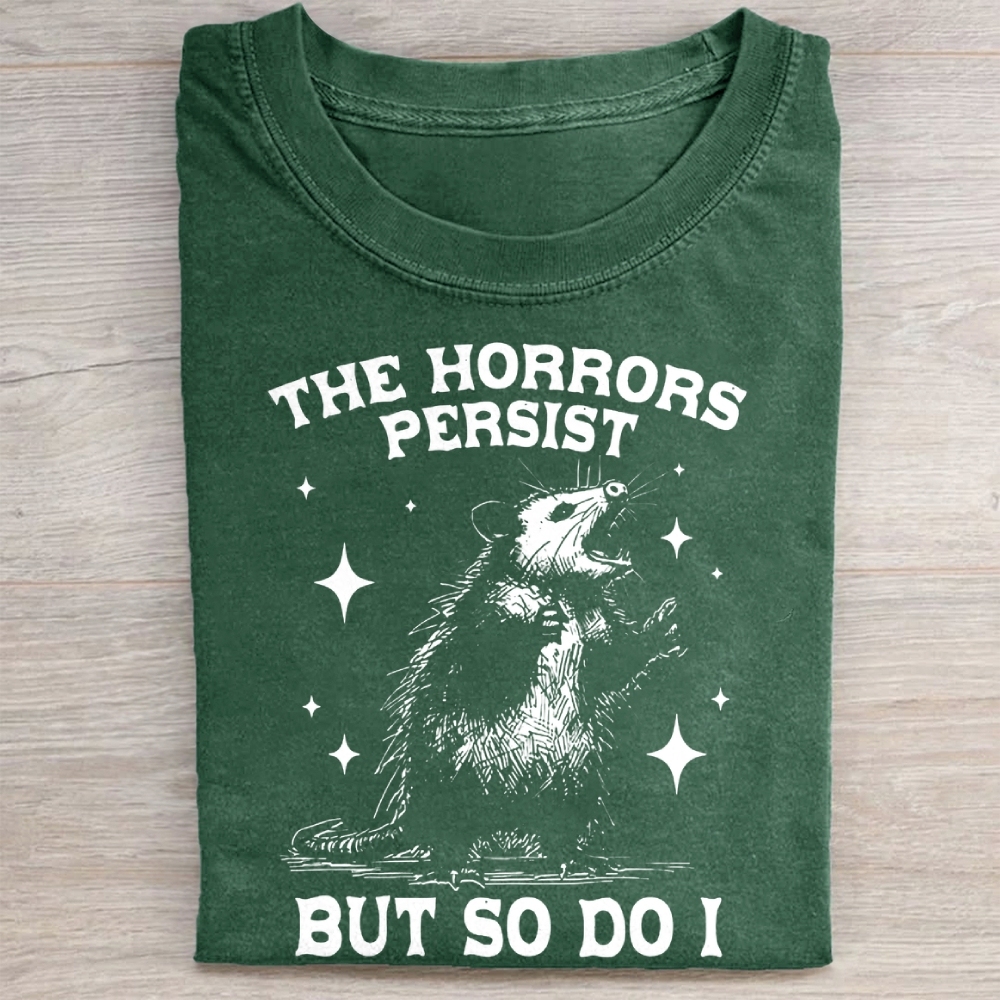 Vintage The Horrors Persist But So Do I Washed Tee 
