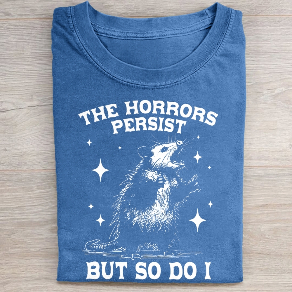 Vintage The Horrors Persist But So Do I Washed Tee 