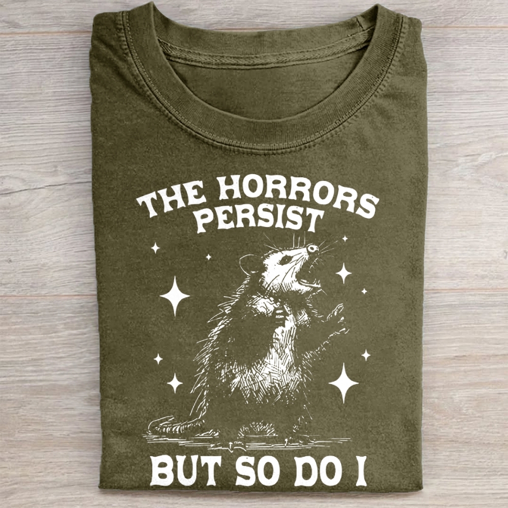 Vintage The Horrors Persist But So Do I Washed Tee 