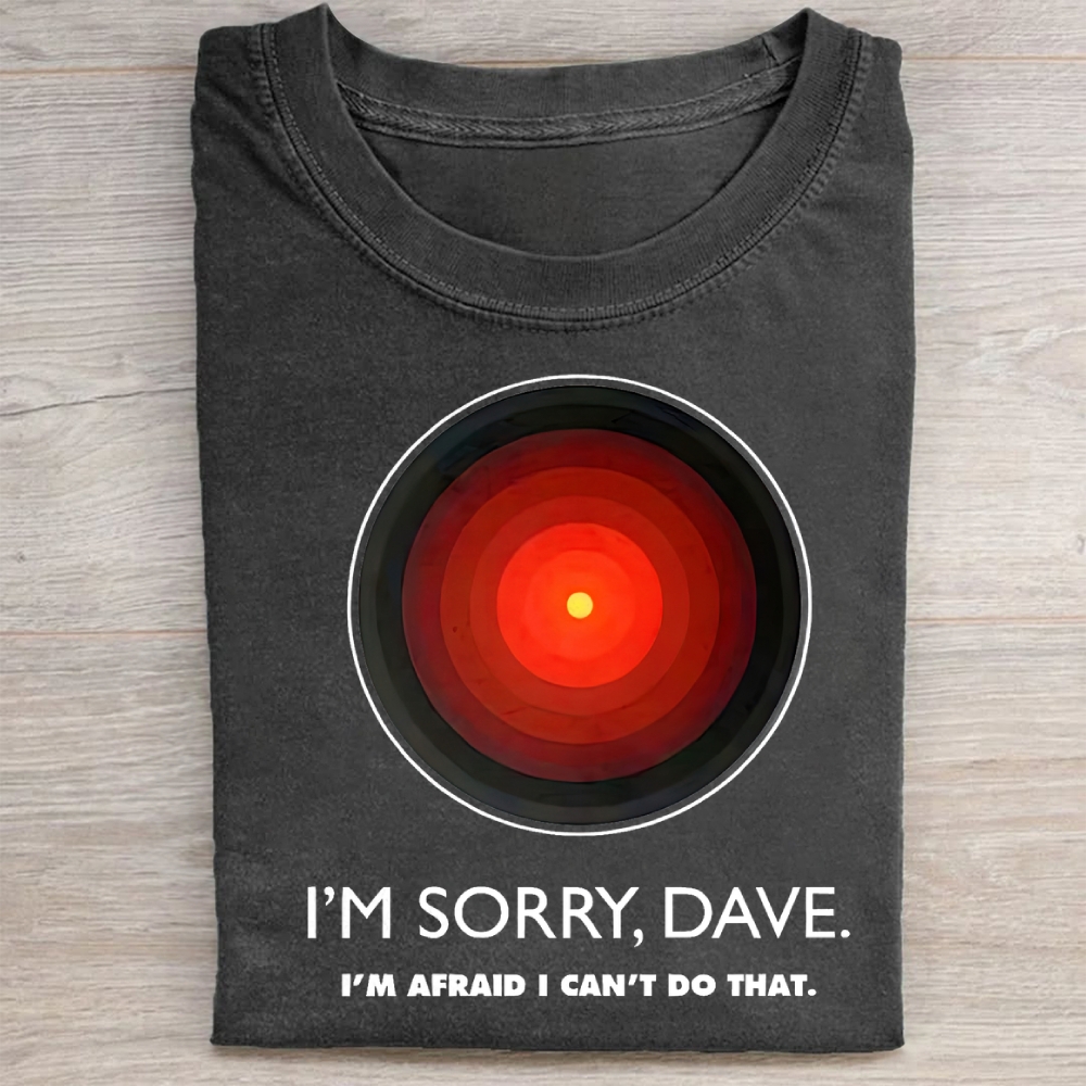 Vintage I'M SORRY DAVE, HAL9000 Washed Tee 