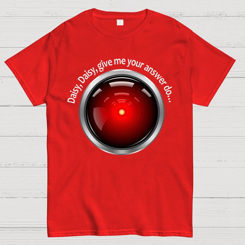 Daisy, Daisy, Give Me Your Answer Do Cotton T-shirt