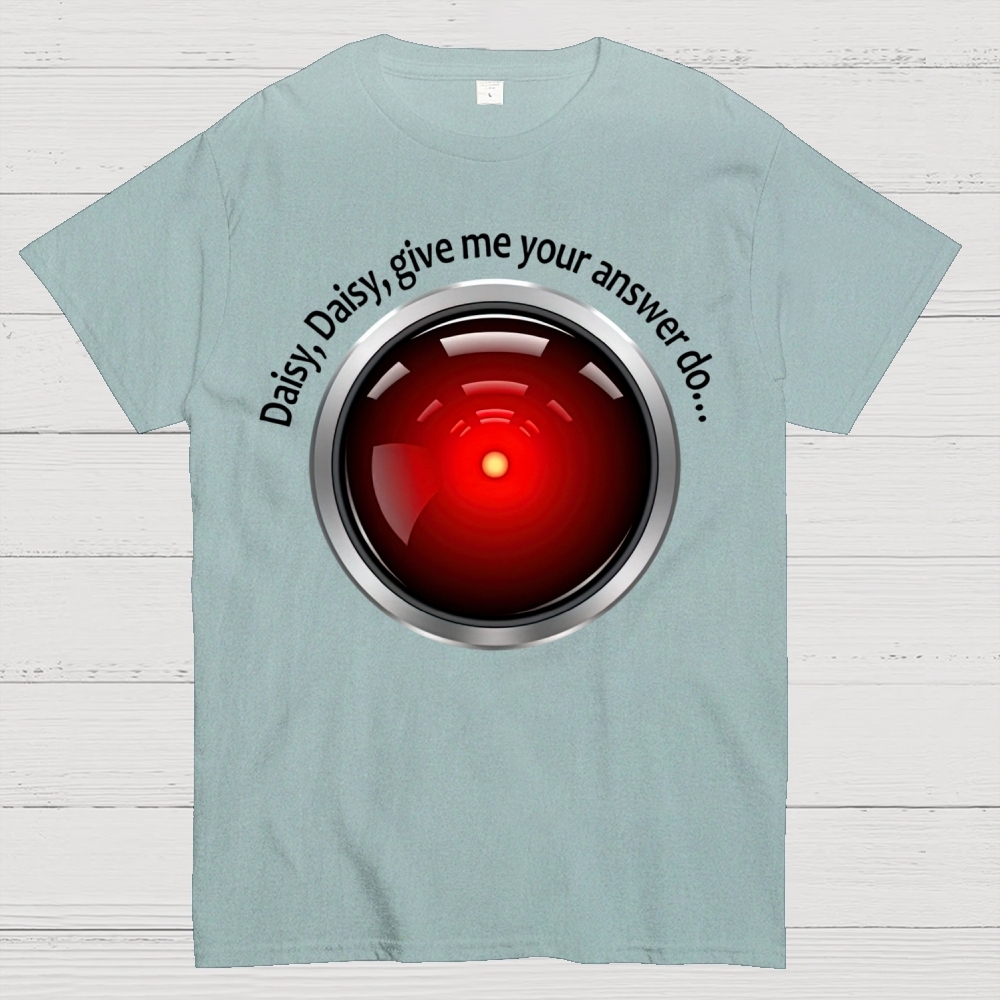 Daisy, Daisy, Give Me Your Answer Do Cotton T-shirt