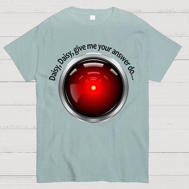 Daisy, Daisy, Give Me Your Answer Do Cotton T-shirt