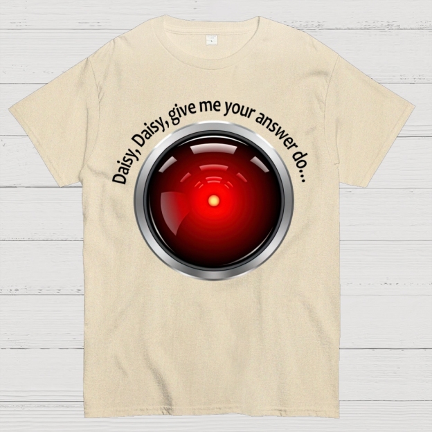 Daisy, Daisy, Give Me Your Answer Do Cotton T-shirt