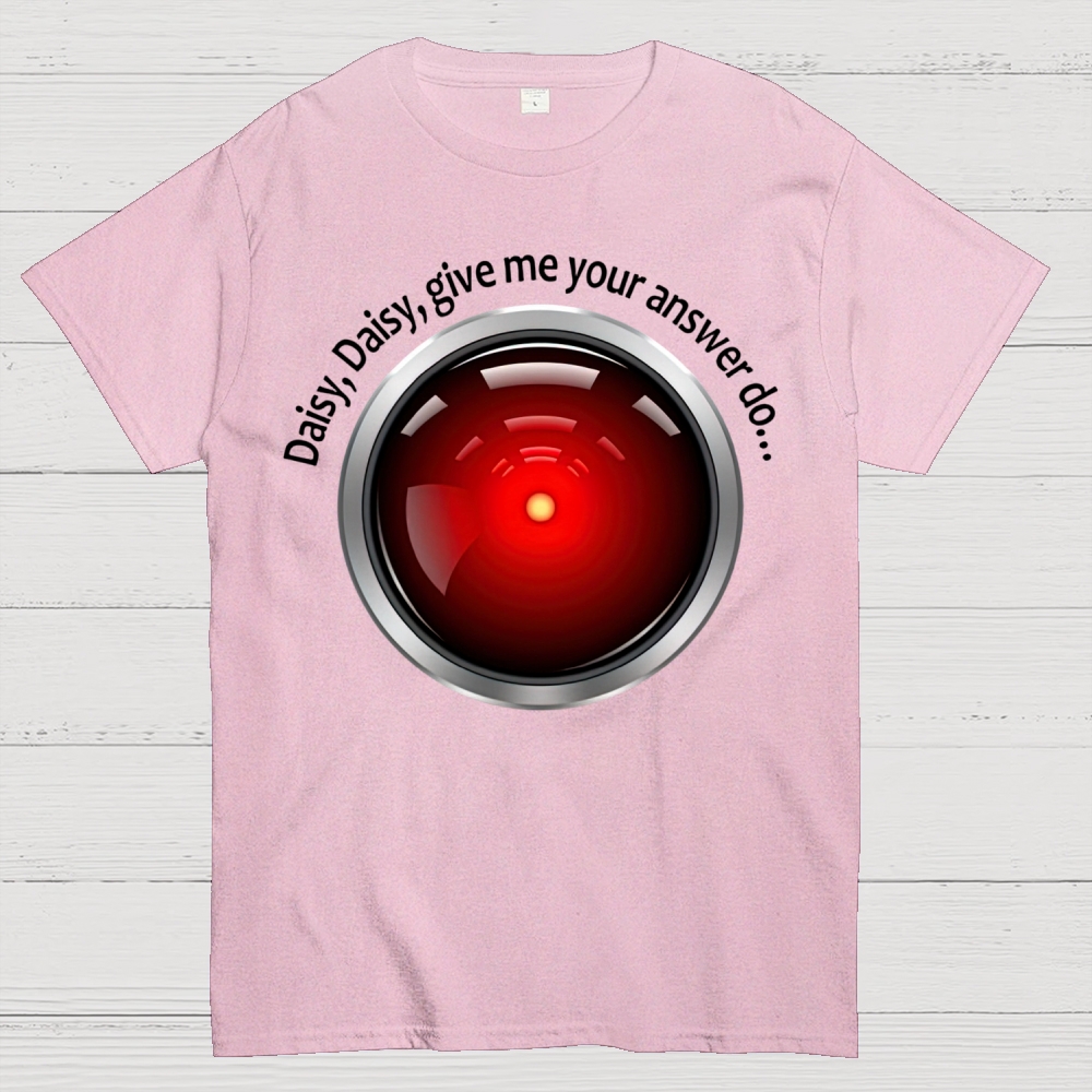 Daisy, Daisy, Give Me Your Answer Do Cotton T-shirt