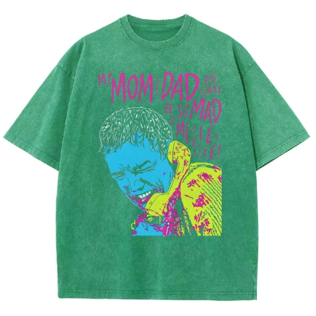 My Mom and Dad Are Going to Be So Mad at Me Washed T-Shirt 