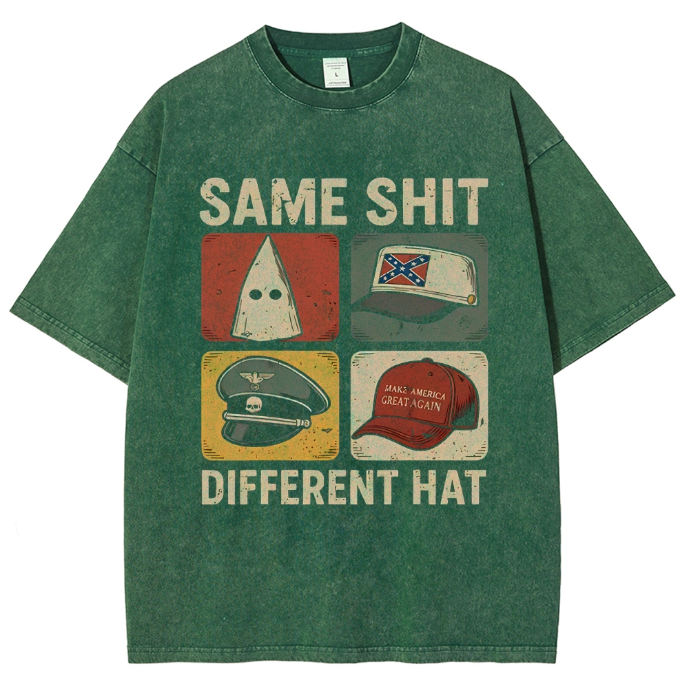 "Same Shit, Different Hat" Political Satire Washed T-Shirt