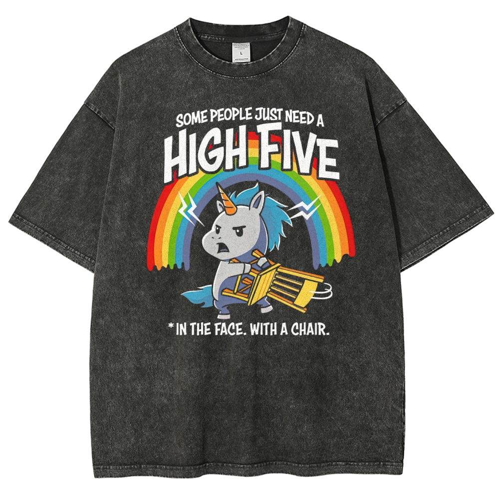 "High Five In The Face With A Chair" Unicorn Parody Washed T-Shirt
